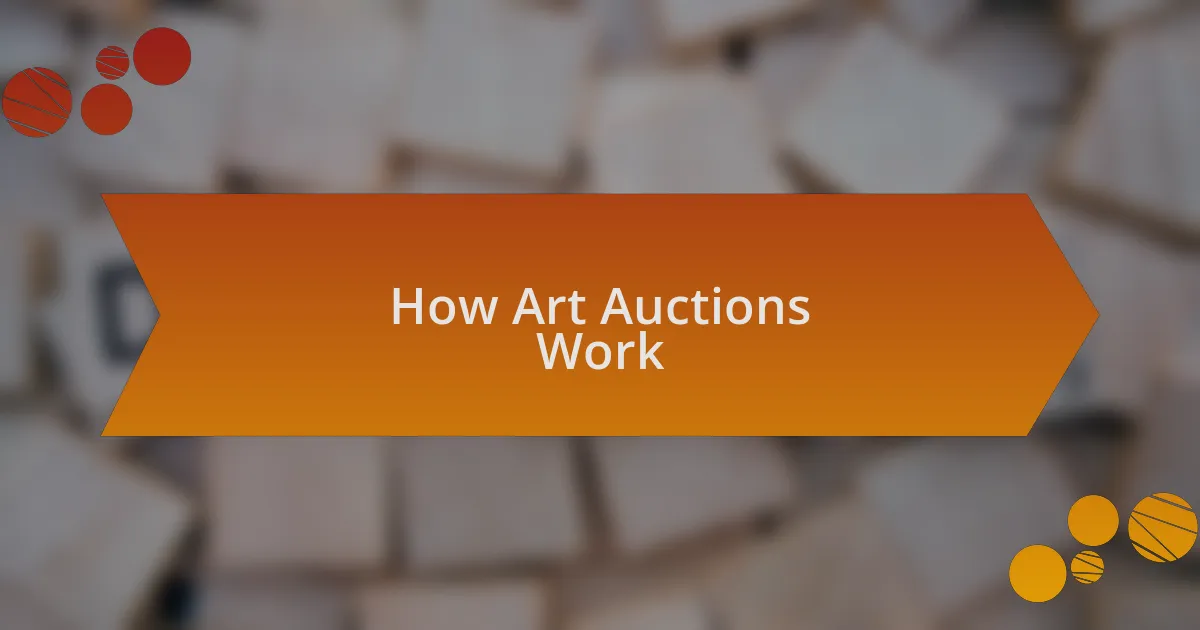 How Art Auctions Work