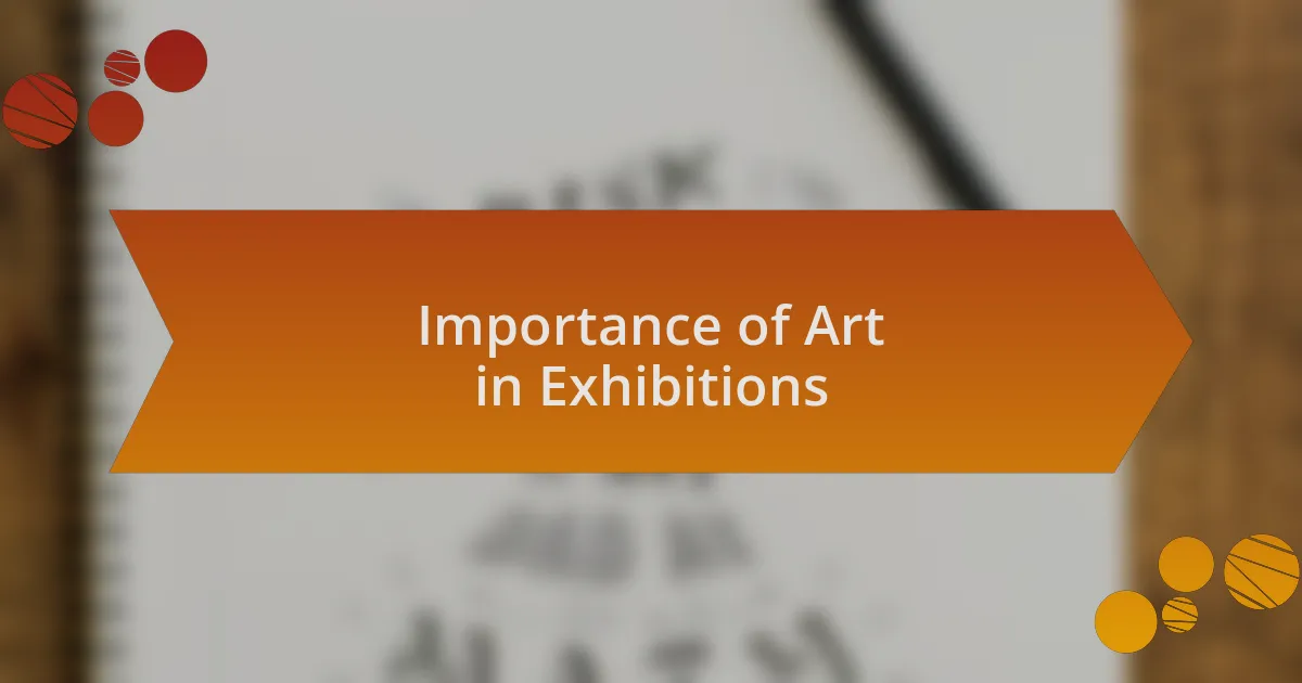 Importance of Art in Exhibitions