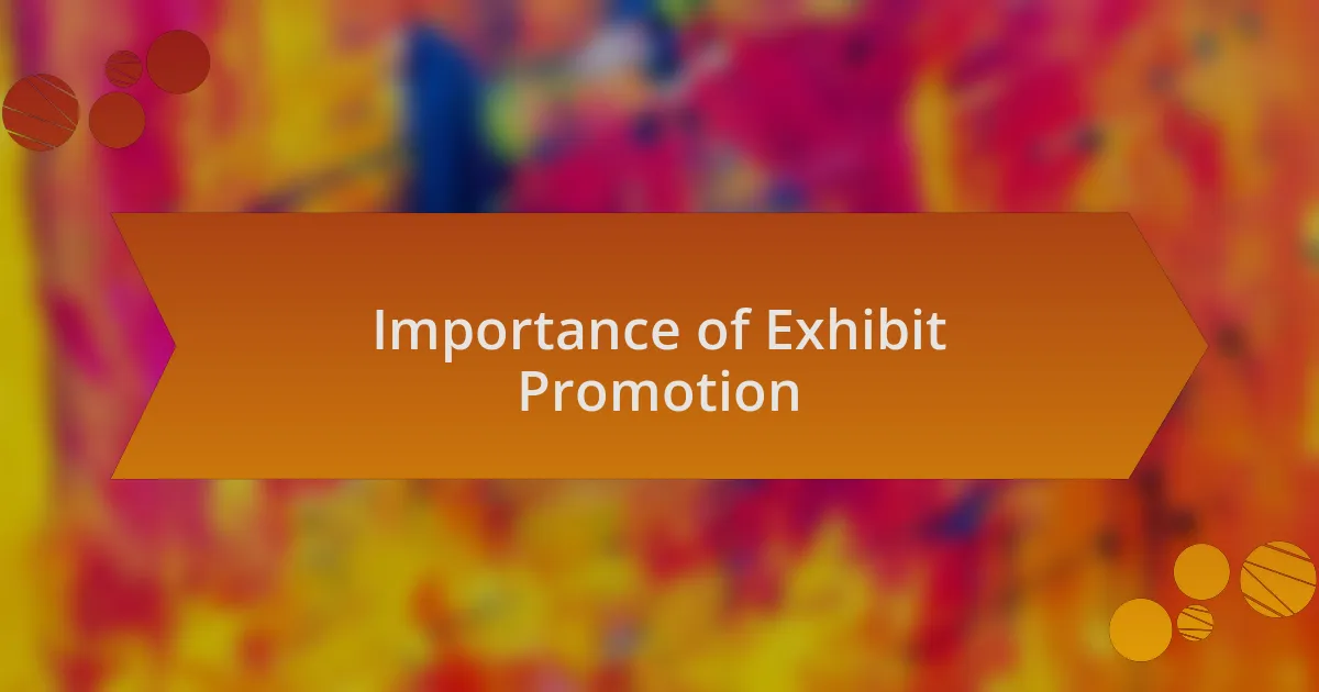 Importance of Exhibit Promotion