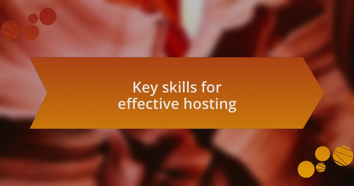 Key skills for effective hosting