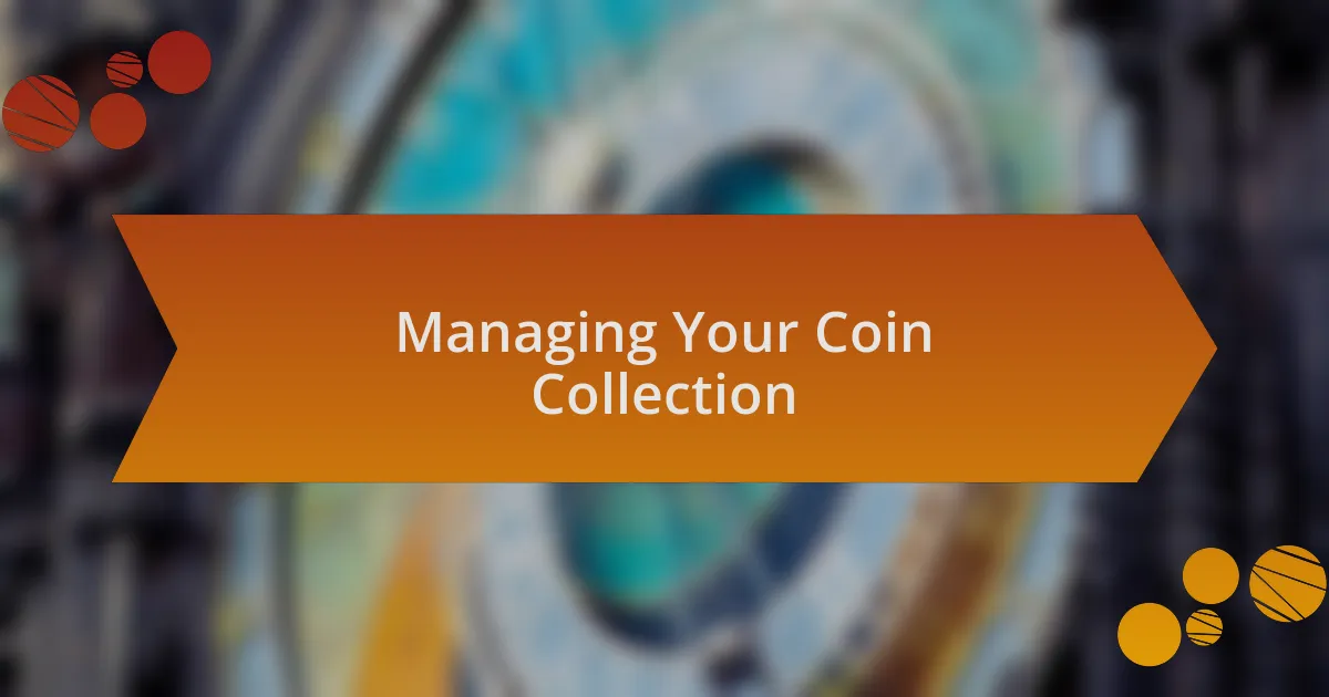 Managing Your Coin Collection
