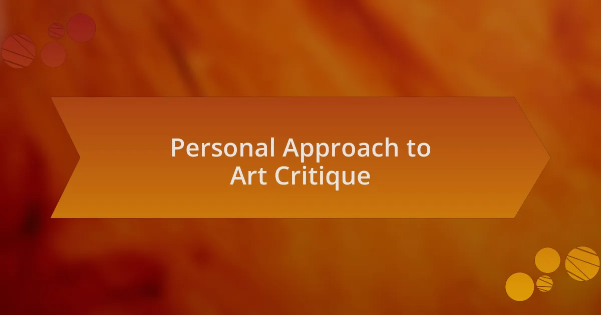 Personal Approach to Art Critique