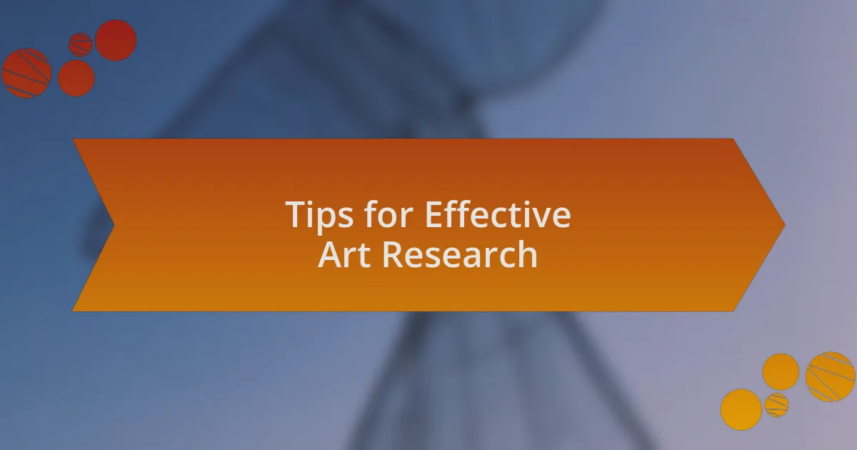 Tips for Effective Art Research
